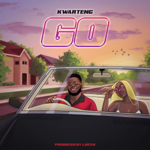 收听Kwarteng的Go (Explicit)歌词歌曲