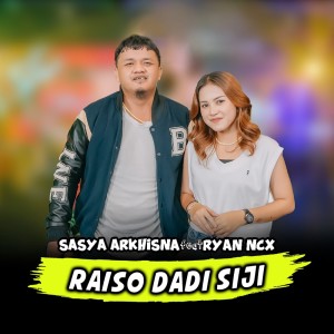 Dengarkan Raiso Dadi Siji lagu dari Sasya Arkhisna dengan lirik