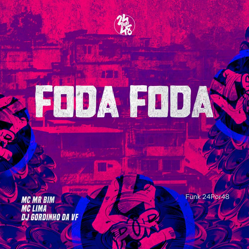Foda, Foda