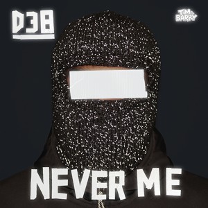 Album Never Me (Explicit) from d38