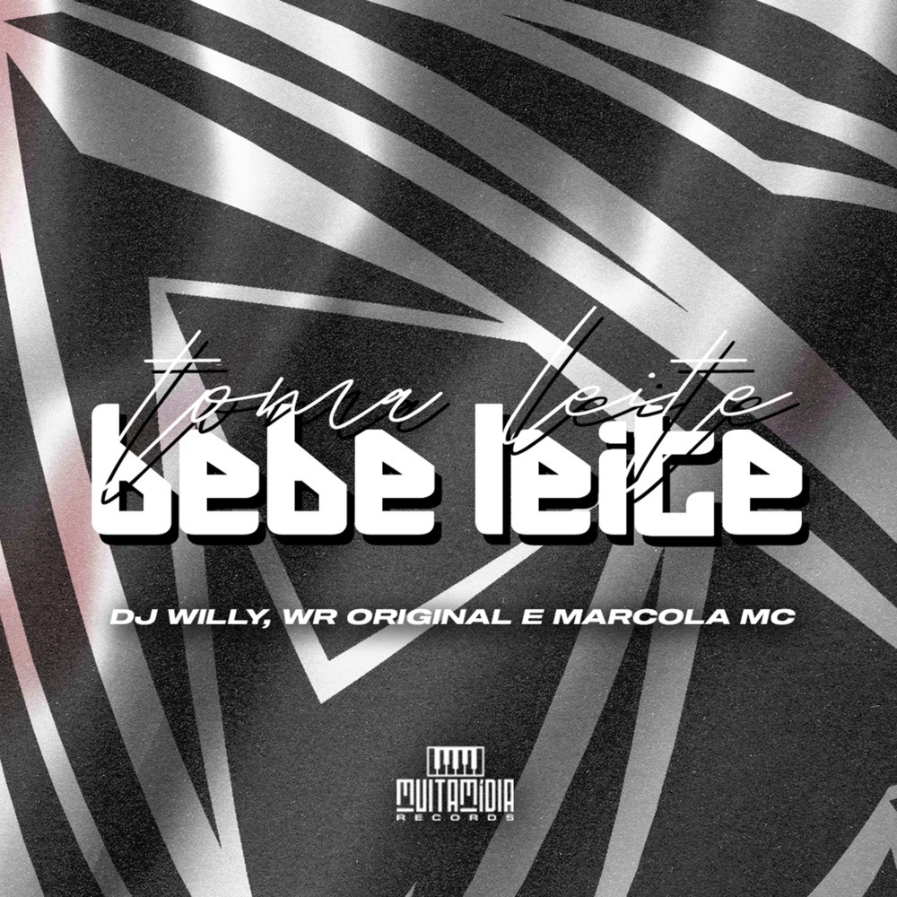 TOMA LEITE, BEBE LEITE (Explicit)