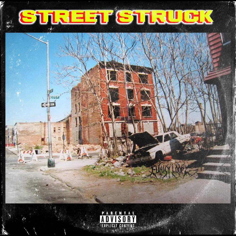 STREET STRUCK