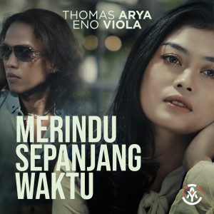 Merindu Sepanjang Waktu dari Thomas Arya