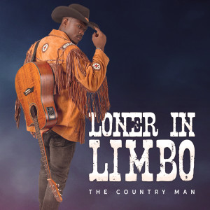 อัลบัม Loner in Limbo ศิลปิน The Country Man