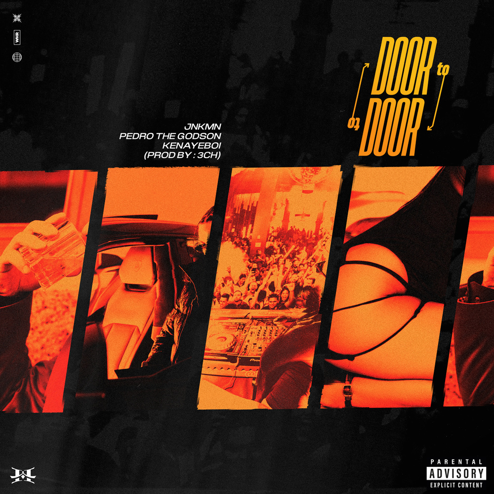 Door to Door (feat. JNKMN, Pedro the GodSon & Kenayeboi) (Explicit)