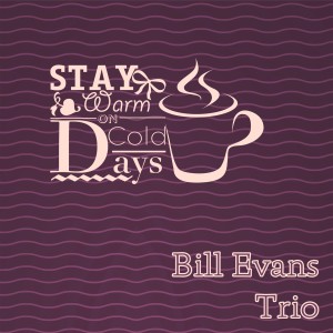 Dengarkan lagu Swedish Pastry nyanyian Bill Evans Trio dengan lirik