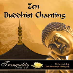อัลบัม Zen Buddhist Chanting ศิลปิน Chris Burrows