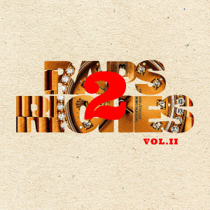 Raps 2 Riches, Vol. II