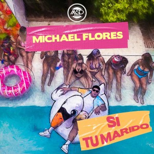 收聽Michael Flores的Que Se Joda, Tu Marido (Explicit)歌詞歌曲
