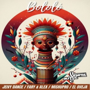 Listen to Bololó song with lyrics from Jeivy Dance