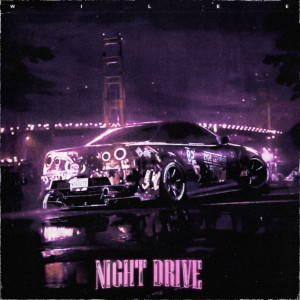 收聽Wilee的Night Drive歌詞歌曲