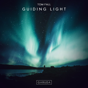 Dengarkan Guiding Light (Extended Mix) lagu dari Tom Fall dengan lirik