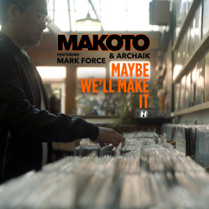 Album Maybe We'll Make It from Makoto