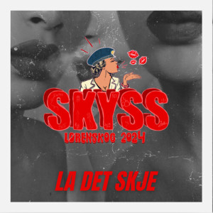 Album La Det Skje (Skyss 2024) [Explicit] from Schille