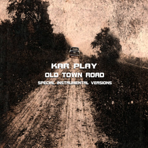 Dengarkan lagu Old Town Road (Extended Instrumental Mix) nyanyian Kar Play dengan lirik