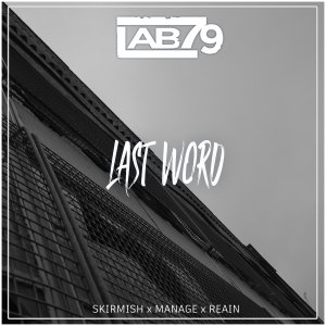 Dengarkan lagu Last Word (Explicit) nyanyian Skirmish dengan lirik