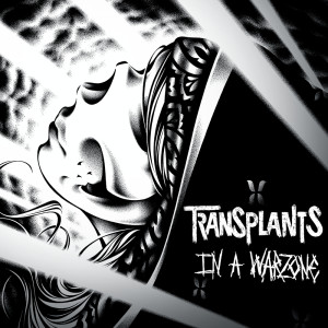 Album In A Warzone oleh Transplants
