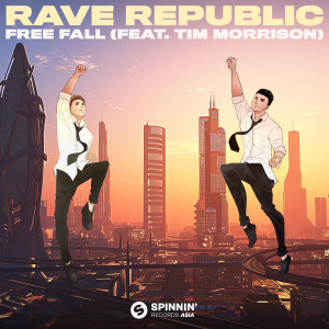 Rave Republic的專輯Free Fall (feat. Tim Morrison)