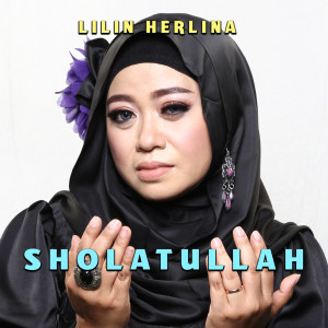 Lilin Herlina的專輯Sholatullah