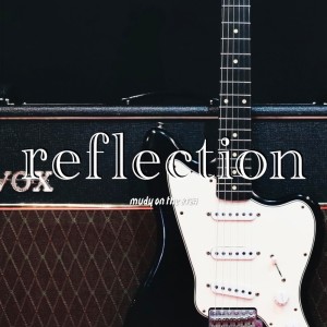 Album reflection from mudy on the sakuban