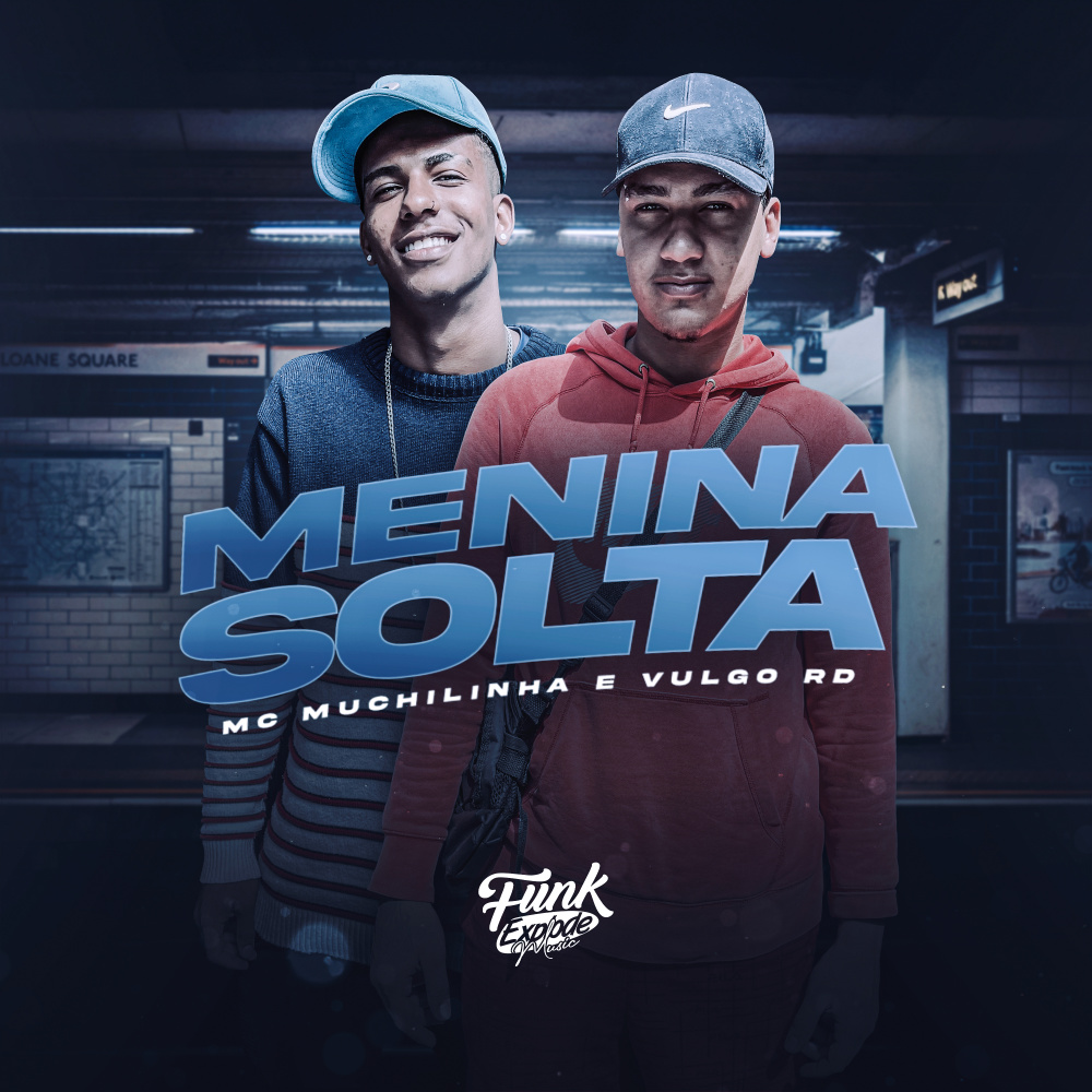 Menina Solta (Explicit)