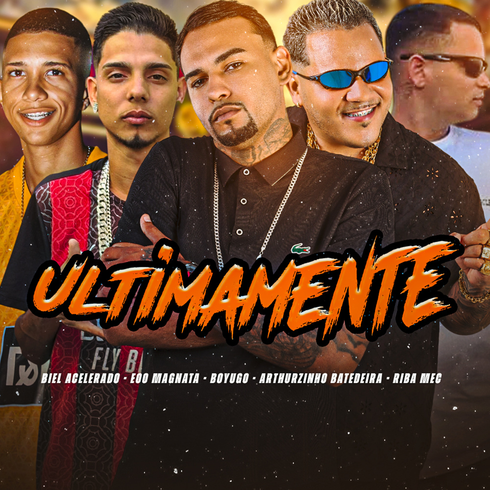 Ultimamente (Explicit)