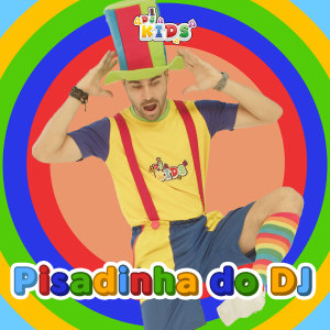 Album Pisadinha do Dj from DJ Kids