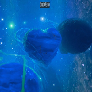 Album BLUE (EVOLUTION) LOVE (Explicit) from Shagger