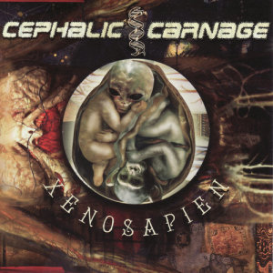 Cephalic Carnage的專輯Xenosapien
