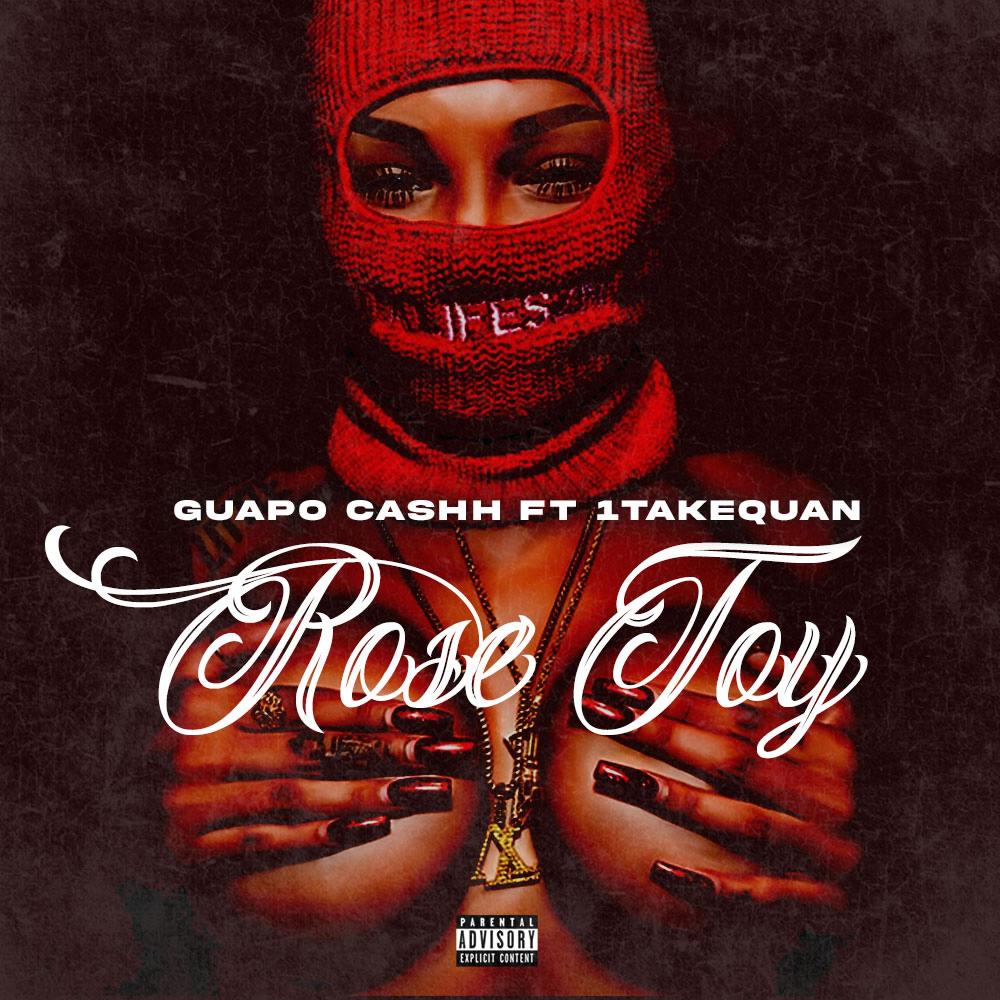 Rose Toy (feat. 1TakeQuan) (Explicit)