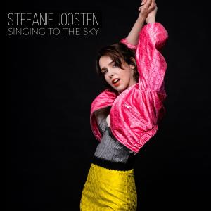 Stefanie Joosten的專輯Singing To The Sky