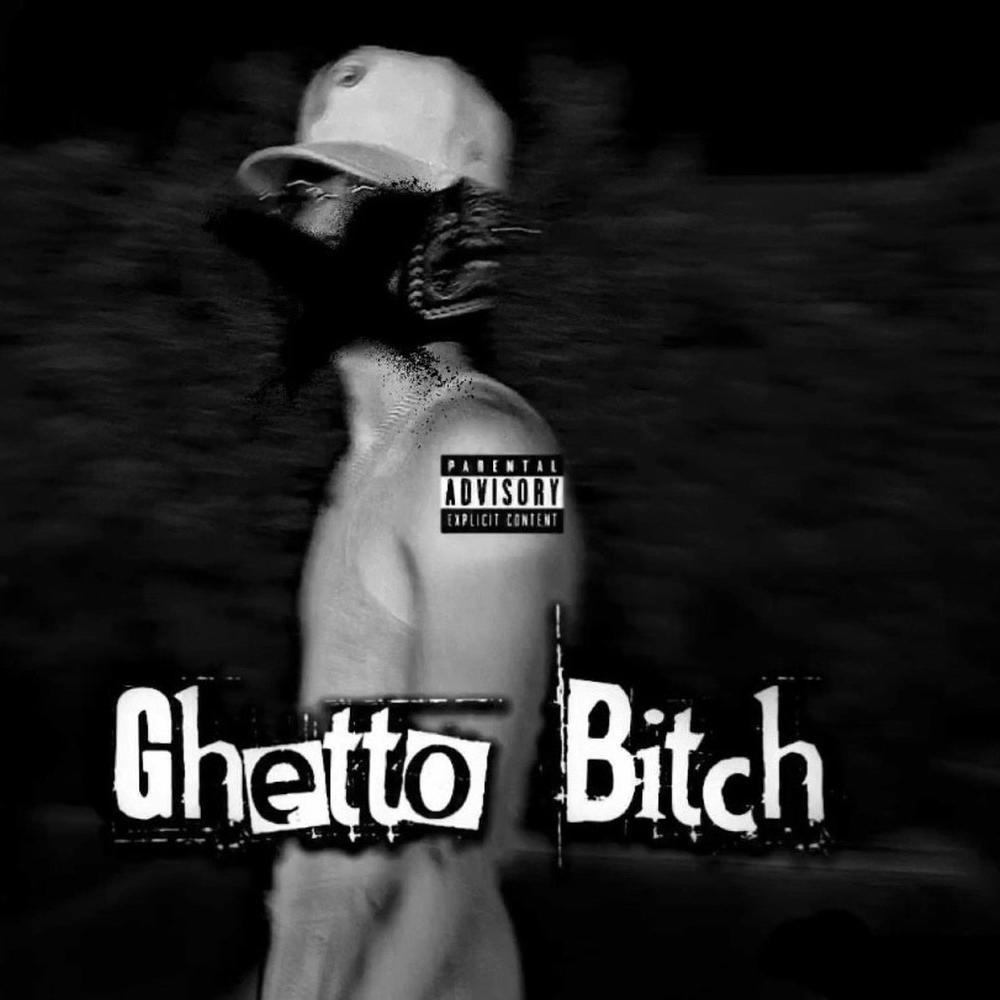Ghetto Bitch! (feat. YWB Gem) (Explicit)