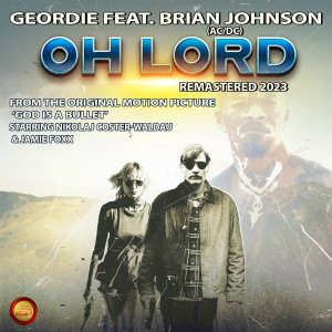 Brian Johnson的专辑Oh Lord (from the original motion picture 'God is a Bullet')