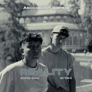 ดาวน์โหลดและฟังเพลง Reality พร้อมเนื้อเพลงจาก Asociación Garaje
