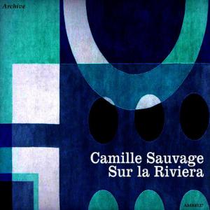 Camille Sauvage的專輯Sur la Riviera