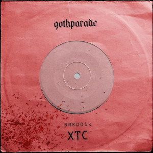 收聽gothparade的XTC歌詞歌曲
