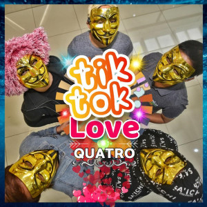 Album Tiktok Love from Quatro