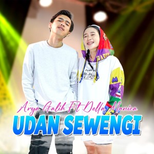 收聽Arya Galih的Udan Sewengi歌詞歌曲