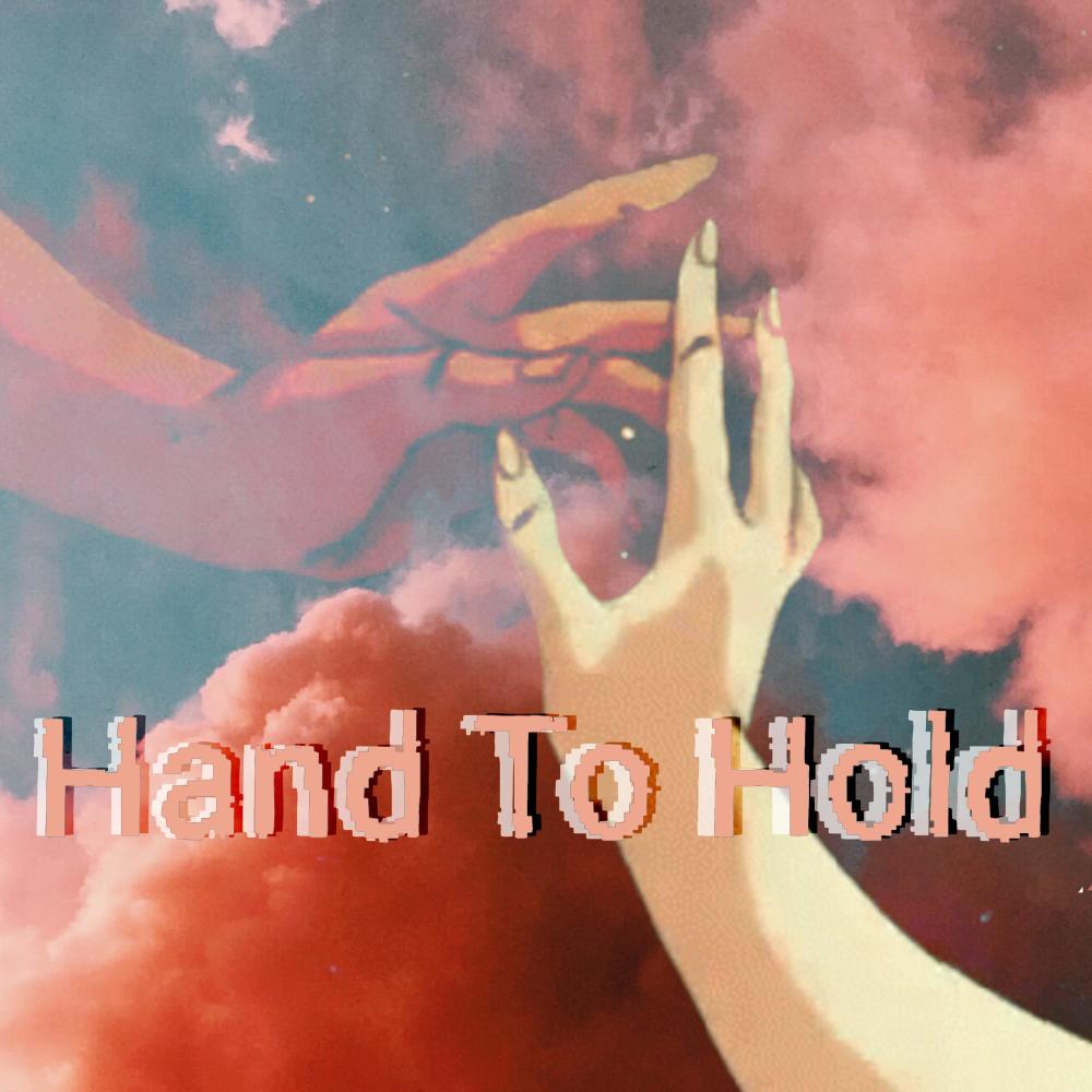 Hand To Hold