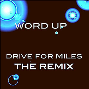 Word Up dari Drive for Miles