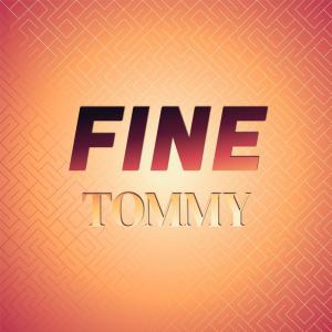 อัลบัม Fine Tommy ศิลปิน Various