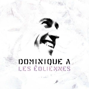 收聽Dominique a的Les éoliennes歌詞歌曲
