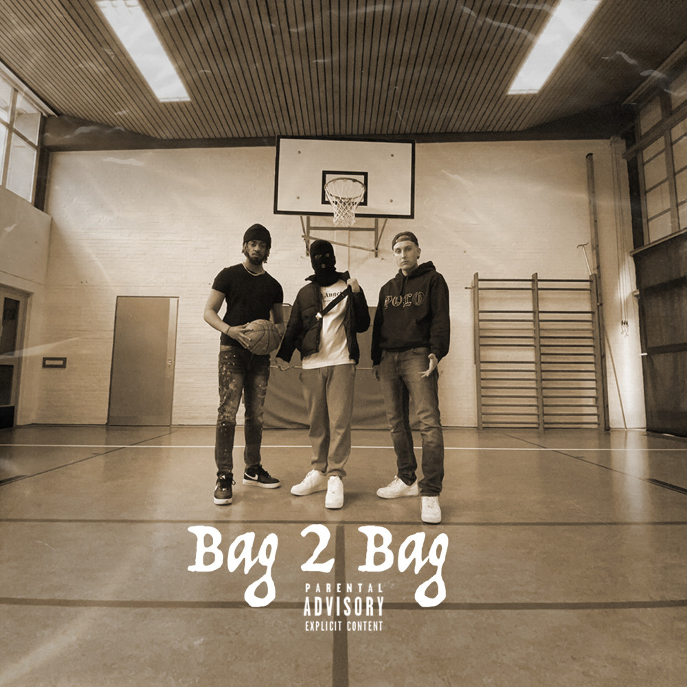 Bag 2 Bag (Explicit)