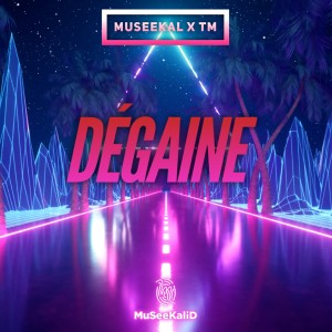 Listen to Dégaine song with lyrics from Museekal