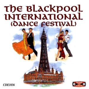 อัลบัม The Blackpool International Dance Festival ศิลปิน Tony Evans