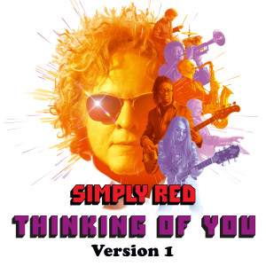 收聽Simply Red的Thinking of You (Version 1)歌詞歌曲