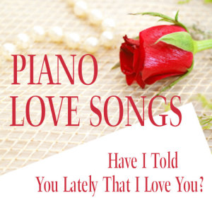 ดาวน์โหลดและฟังเพลง Crazy พร้อมเนื้อเพลงจาก Piano Love Songs Brothers