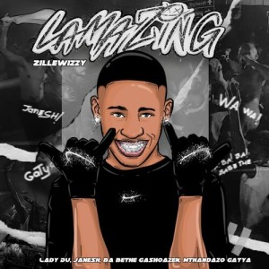 收聽ZilleWizzy的Lamazing歌詞歌曲