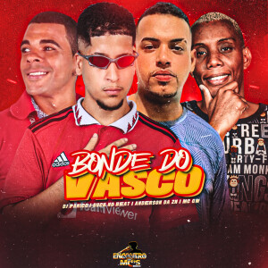 Album Bonde do Vasco (Explicit) from Anderson Da ZN