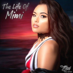 อัลบัม The Life of Mimi ศิลปิน MiMi The Artist